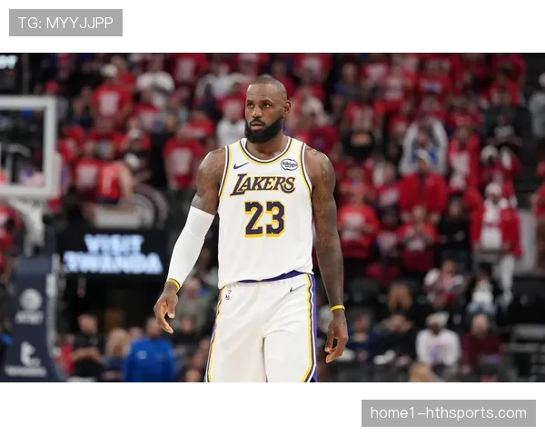 詹姆斯历史得分继续刷新 但湖人争冠前景仍面临挑战